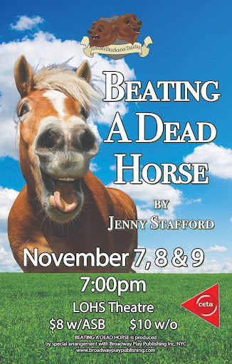 The flyer for LOHS Drama Department’s “Beating a Dead Horse”. (Courtesy Photo by Randy Shorts)