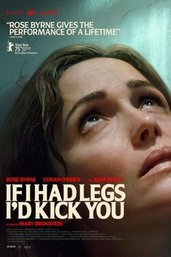 Movie poster for the movie “If I Had Legs I’d Kick You”
